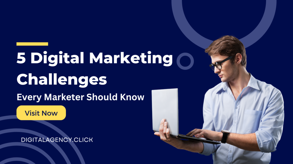 5 Digital Marketing Challenges