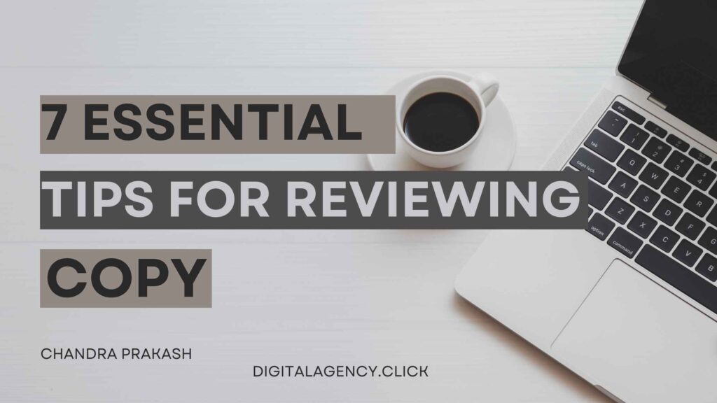 7 essential Tips for reviewing copy