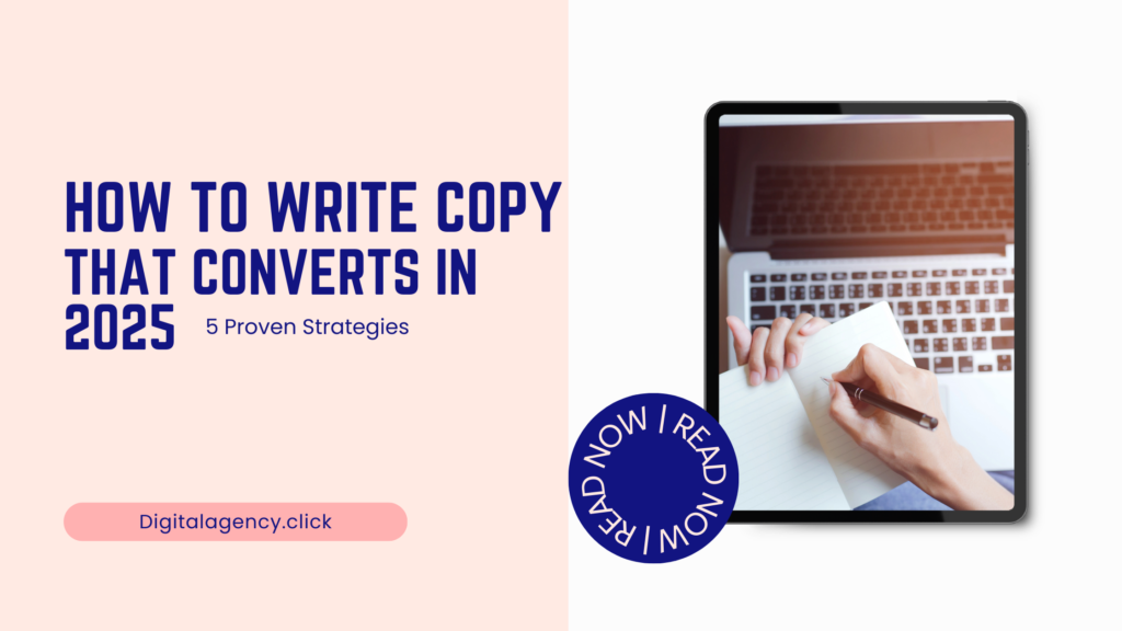 How to write copy that converts in 2025